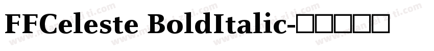 FFCeleste BoldItalic字体转换